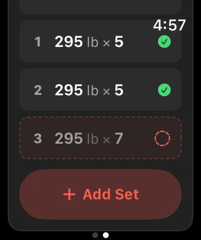 Squats on the Apple Watch: two working sets of 295 lb × 5 ticked, and the planned third set, 295 lb × 7, in a dashed outline. One tap logs it exactly as planned.